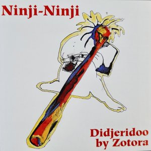 Ninji-Ninji Digeridoo by Zotora
